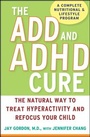 Cover: The ADD and ADHD Cure - Wiley