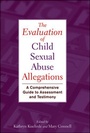 Cover: The Evaluation of Child Sexual Abuse Allegations - Wiley
