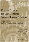 Cover: Practical Support for Lean Six Sigma Software Process Definition: Using IEEE Software Engineering Standards with CD - Wiley