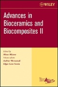 Cover: Advances in Bioceramics and Biocomposites II - mic Engineering and Science Proceedings, Volume 27 , Number 6 - Wiley