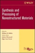 Cover: Synthesis and Processing of Nanostructured Materia ls: Ceramic Engineering and Science Proceedings, V olume 27, Issue 8 - Wiley