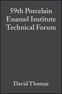Enlarge image Cover: 59th Porcelain Enamel Institute Technical forum - eramic Engineering and Science Proceedings, Volume 18, Issue 5 - Wiley