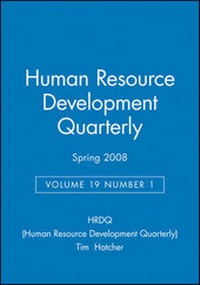 Enlarge image Cover: Human Resource Development Quarterly, Volume 19, Number 1, Spring 2008 - Jossey-Bass