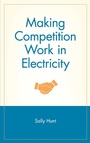 Cover: Making Competition Work in Electricity - Wiley