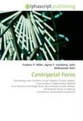 Cover: Centripetal Force - Alphascript Publishing