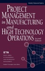 Cover: Project Management in Manufacturing and High Technology Operations - Wiley