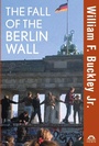 Cover: The Fall of the Berlin Wall - Trade Paper Press