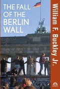 Cover: The Fall of the Berlin Wall - Trade Paper Press