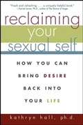 Cover: Reclaiming Your Sexual Self - Trade Paper Press