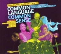 Enlarge image Cover: Common Language Common Sense - Galileo Music Communication GmbH / Fürstenfeldbrück