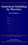 Cover: Statistical Modeling by Wavelets - Wiley