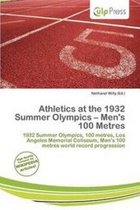 Abbildung von: Athletics at the 1932 Summer Olympics - Men's 100 Metres - Culp Press