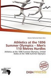 Abbildung von: Athletics at the 1896 Summer Olympics - Men's 110 Metres Hurdles - Dign Press