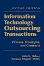 Cover: Information Technology Outsourcing Transactions - Wiley