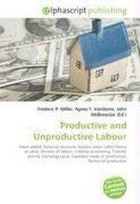 Enlarge image Cover: Productive and Unproductive Labour - Alphascript Publishing
