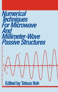 Enlarge image Cover: Numerical Techniques for Microwave and Millimeter-Wave Passive Structures - Wiley