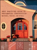 Cover: Best Practices Guide to Residential Construction - Wiley