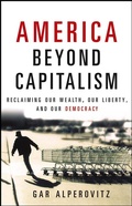 Cover: America Beyond Capitalism - Trade Paper Press