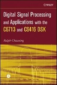 Enlarge image Cover: Digital Signal Processing and Applications with the C6713 and C6416 DSK - Wiley