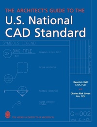 Enlarge image Cover: The Architect's Guide to the U.S. National CAD Standard - Wiley