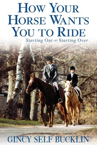 Abbildung von: How Your Horse Wants You to Ride - Howell Book House