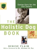 Cover: The Holistic Dog Book - Howell Book House