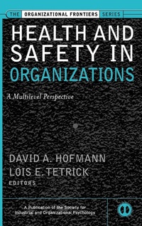 Enlarge image Cover: Health and Safety in Organizations - Pfeiffer