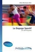 Cover: Le Dopage Sportif - Fastbook Publishing