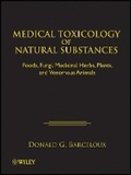 Cover: Medical Toxicology of Natural Substances - Foods, Fungi, Medicinal Herbs, Plants, and Venomous Animals - Wiley