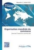 Cover: Organisation mondiale du commerce - Omniscriptum