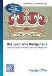 Enlarge image Cover: Das spanische Königshaus - Omniscriptum