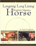Cover: Longeing and Long Lining, The English and Western Horse - Howell Book House