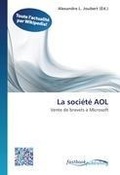 Cover: La soci&eacute;t&eacute; AOL - Omniscriptum