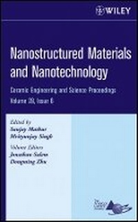 Enlarge image Cover: Nanostructured Materials and Nanotechnology - ic Engineering and Science Proceedings, Vol. 28, I s 6 - Wiley