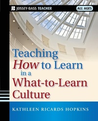 Enlarge image Cover: Teaching How to Learn in a What-to-Learn Culture - Jossey-Bass