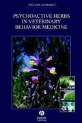 Cover: Psychoactive Herbs in Veterinary Behavior Medicine - Wiley-Blackwell