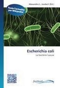 Enlarge image Cover: Escherichia Coli - Fastbook Publishing