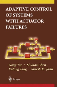 Enlarge image Cover: Adaptive Control of Systems with Actuator Failures - Springer