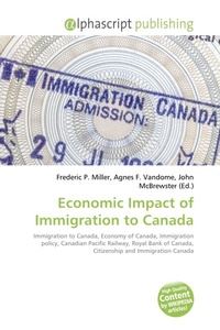 Enlarge image Cover: Economic Impact of Immigration to Canada - Alphascript Publishing
