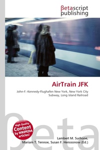 Enlarge image Cover: Airtrain JFK - Betascript Publishing
