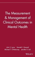Cover: The Measurement & Management of Clinical Outcomes in Mental Health - Wiley