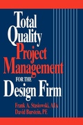 Cover: Total Quality Project Management for the Design Firm - Wiley