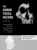 Cover: The Human Fossil Record: Craniodental Morphology of Early Hominids and Overview v. 4 - Wiley
