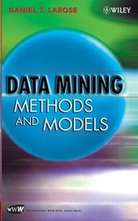 Enlarge image Cover: Data Mining Methods and Models - Wiley