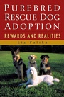 Cover: Purebred Rescue Dog Adoption - Howell Book House