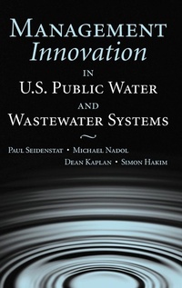 Enlarge image Cover: Management Innovation in U.S. Public Water and Wastewater Systems - Wiley