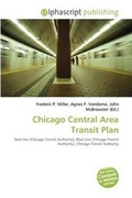 Bild: Chicago Central Area Transit Plan - Alphascript Publishing
