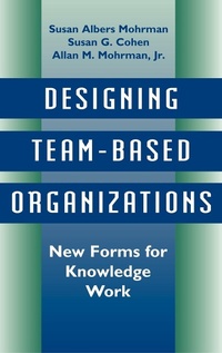 Enlarge image Cover: Designing Team-Based Organizations - Jossey-Bass