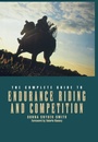 Cover: The Complete Guide to Endurance Riding and Competition - Howell Book House