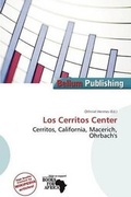 Cover: Los Cerritos Center - Bellum Publishing